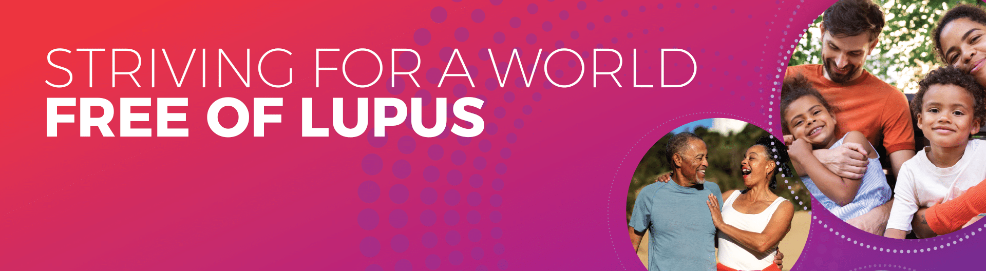 Striving for a world free of lupus