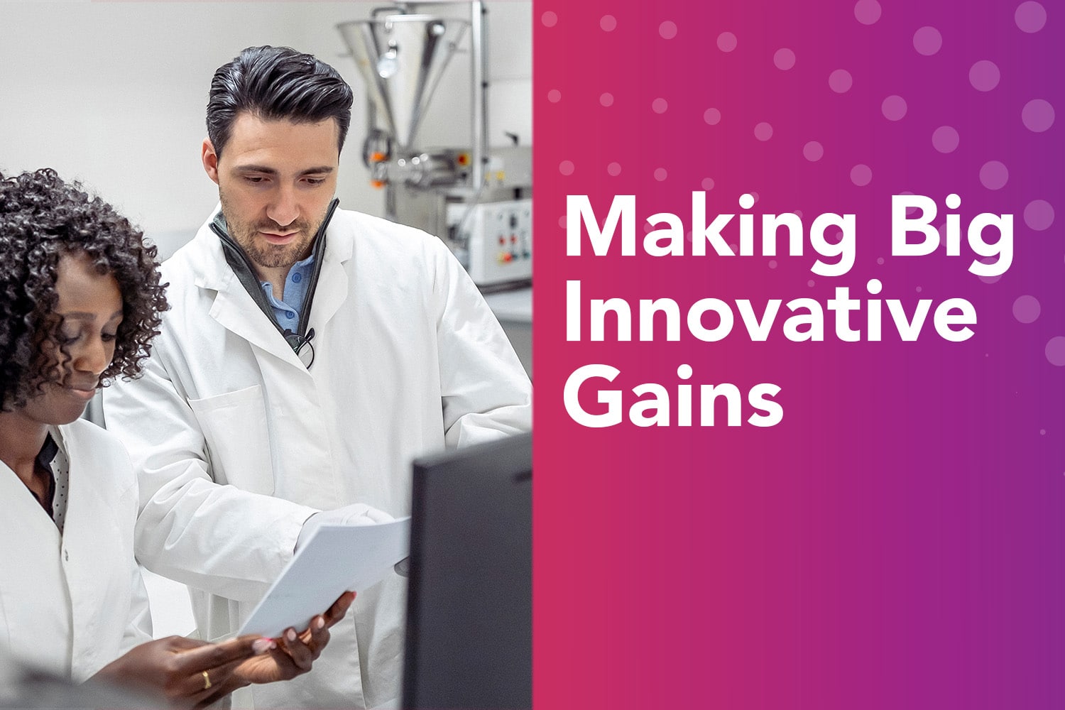Making Big Innovative Gains